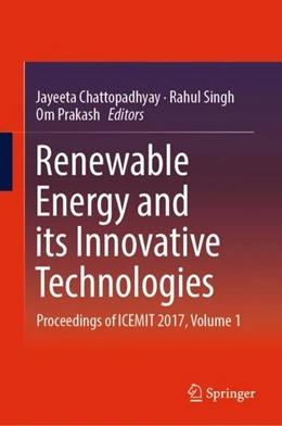 Abbildung von Chattopadhyay / Singh | Renewable Energy and its Innovative Technologies | 1. Auflage | 2018 | beck-shop.de