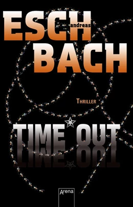 Abbildung von Eschbach | Time*Out | 1. Auflage | 2018 | beck-shop.de