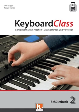 Abbildung von Stagge / Sterzik | KeyboardClass. Schülerbuch 2 | 1. Auflage | 2019 | beck-shop.de