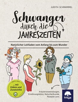 Abbildung von Schrammel | Schwanger durch die Jahreszeiten | 1. Auflage | 2019 | beck-shop.de