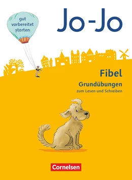 Abbildung von Jo-Jo Fibel - Allgemeine Ausgabe. Grundübungen zum Lesen und Schreiben | 1. Auflage | 2019 | beck-shop.de