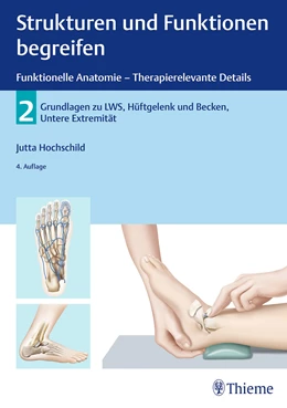 Abbildung von Hochschild | Strukturen und Funktionen begreifen Band 2: LWS, Becken, Hüftgelenk, Untere Extremität | 4. Auflage | 2024 | beck-shop.de