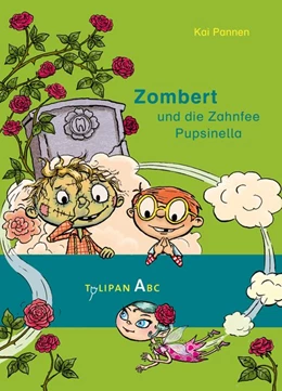 Abbildung von Pannen | Zombert und die Zahnfee Pupsinella | 1. Auflage | 2019 | beck-shop.de