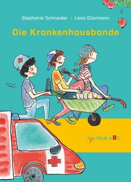 Abbildung von Schneider | Die Krankenhausbande | 1. Auflage | 2019 | beck-shop.de