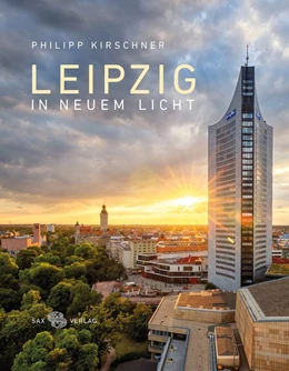 Abbildung von Weinkauf | Leipzig in neuem Licht | 1. Auflage | 2018 | beck-shop.de