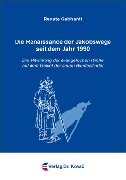 Abbildung von Gebhardt | Die Renaissance der Jakobswege seit dem Jahr 1990 | 1. Auflage | 2019 | 55 | beck-shop.de