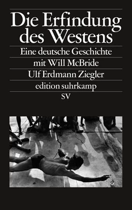 Abbildung von Ziegler | Die Erfindung des Westens | 1. Auflage | 2019 | beck-shop.de