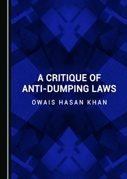 Abbildung von A Critique of Anti-Dumping Laws | 1. Auflage | 2018 | beck-shop.de