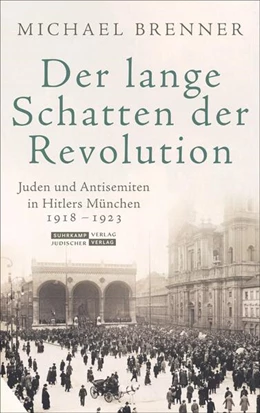 Abbildung von Brenner | Der lange Schatten der Revolution | 1. Auflage | 2019 | beck-shop.de