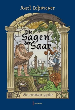 Abbildung von Lohmeyer | Die Sagen der Saar | 4. Auflage | 2018 | beck-shop.de