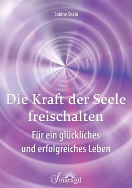 Abbildung von Skala | Die Kraft der Seele freischalten | 1. Auflage | 2018 | beck-shop.de