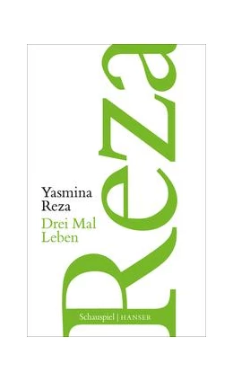 Abbildung von Reza | Drei Mal Leben | 1. Auflage | 2019 | beck-shop.de