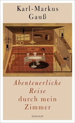 Abbildung von Gauß | Abenteuerliche Reise durch mein Zimmer | 1. Auflage | 2019 | beck-shop.de