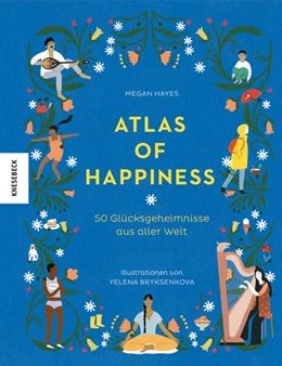 Abbildung von Hayes | Atlas of Happiness | 1. Auflage | 2019 | beck-shop.de