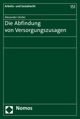Abbildung von Heider | Die Abfindung von Versorgungszusagen | 1. Auflage | 2018 | 151 | beck-shop.de