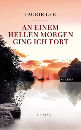 Abbildung von Lee | An einem hellen Morgen ging ich fort | 2. Auflage | 2018 | beck-shop.de