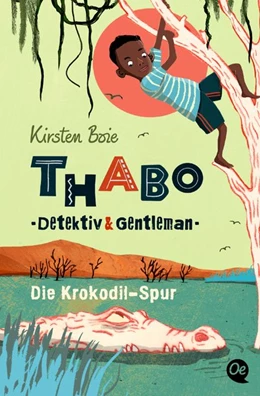 Abbildung von Boie | Thabo: Detektiv und Gentleman | 1. Auflage | 2019 | beck-shop.de