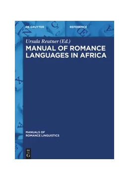 Abbildung von Reutner | Manual of Romance Languages in Africa | 1. Auflage | 2023 | 32 | beck-shop.de