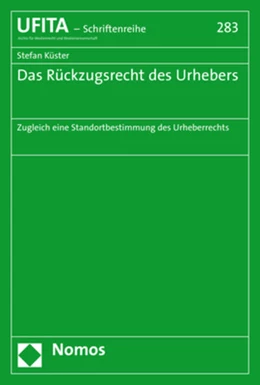 Abbildung von Küster | Das Rückzugsrecht des Urhebers | 1. Auflage | 2018 | 283 | beck-shop.de