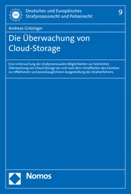 Abbildung von Grözinger | Die Überwachung von Cloud-Storage | 1. Auflage | 2018 | 9 | beck-shop.de