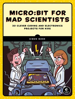 Abbildung von Monk | Micro:bit for Mad Scientists | 1. Auflage | 2019 | beck-shop.de