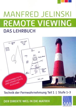 Abbildung von Jelinski | Remote Viewing - Das Lehrbuch Teil 1 | 1. Auflage | 2018 | beck-shop.de