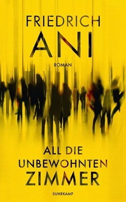 Abbildung von Ani | All die unbewohnten Zimmer | 1. Auflage | 2019 | beck-shop.de