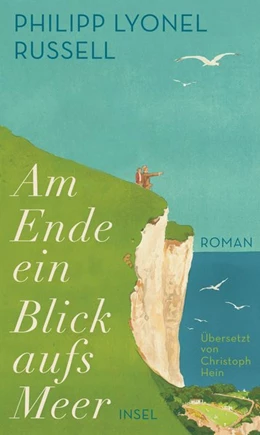 Abbildung von Lyonel Russell | Am Ende ein Blick aufs Meer | 1. Auflage | 2019 | beck-shop.de