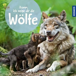 Abbildung von Ernsten | Komm, ich zeige dir die Wölfe | 1. Auflage | 2019 | beck-shop.de