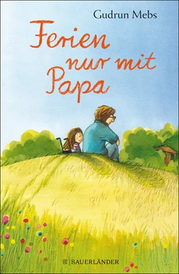 Abbildung von Mebs | Ferien nur mit Papa | 1. Auflage | 2019 | beck-shop.de