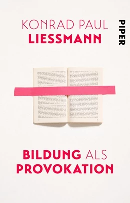 Abbildung von Liessmann | Bildung als Provokation | 1. Auflage | 2019 | beck-shop.de