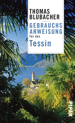 Abbildung von Blubacher | Gebrauchsanweisung für das Tessin | 1. Auflage | 2019 | beck-shop.de