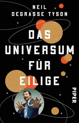 Abbildung von Degrasse Tyson | Das Universum für Eilige | 1. Auflage | 2019 | beck-shop.de