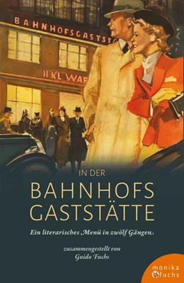 Abbildung von Fuchs | In der Bahnhofsgaststätte | 1. Auflage | 2018 | beck-shop.de