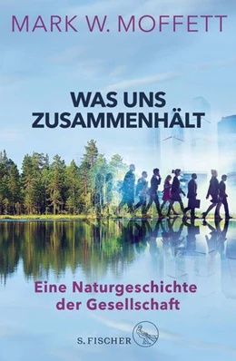 Abbildung von Moffett | Was uns zusammenhält | 1. Auflage | 2019 | beck-shop.de