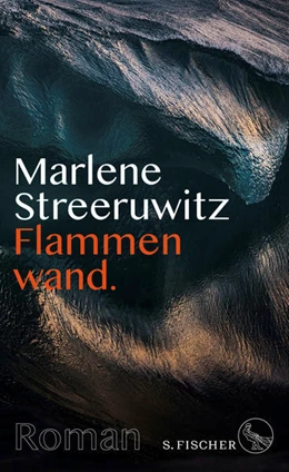 Abbildung von Streeruwitz | Flammenwand. | 3. Auflage | 2019 | beck-shop.de