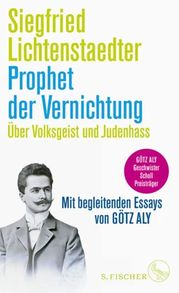 Abbildung von Lichtenstaedter | Prophet der Vernichtung. Über Volksgeist und Judenhass | 2. Auflage | 2019 | beck-shop.de