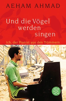 Abbildung von Ahmad | Und die Vögel werden singen | 4. Auflage | 2019 | beck-shop.de