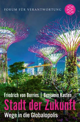 Abbildung von Borries / Kasten | Stadt der Zukunft – Wege in die Globalopolis | 3. Auflage | 2019 | beck-shop.de