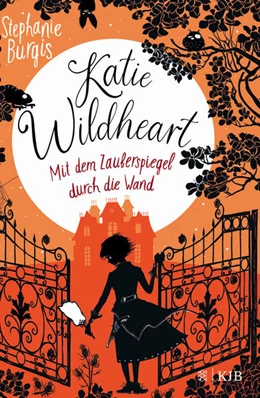 Abbildung von Burgis | Katie Wildheart – Mit dem Zauberspiegel durch die Wand | 1. Auflage | 2019 | 1 | beck-shop.de