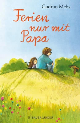 Abbildung von Mebs | Ferien nur mit Papa | 1. Auflage | 2019 | beck-shop.de