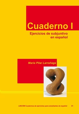 Abbildung von Larrañaga | Cuaderno I. Ejercicios de subjuntivo en español | 1. Auflage | 2018 | beck-shop.de