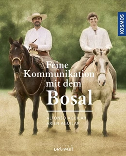Abbildung von Aguilar | Feine Kommunikation mit dem Bosal | 1. Auflage | 2019 | beck-shop.de