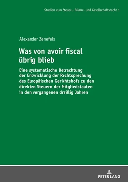 Abbildung von Zenefels | Was von avoir fiscal übrig blieb | 1. Auflage | 2018 | beck-shop.de