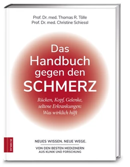 Abbildung von Tölle / Schiessl | Das Handbuch gegen den Schmerz | 1. Auflage | 2019 | beck-shop.de