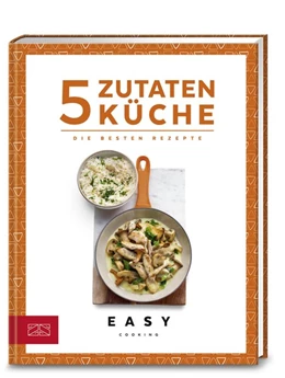 Abbildung von Zs-Team | 5-Zutaten-Küche | 1. Auflage | 2019 | beck-shop.de