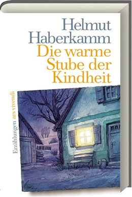 Abbildung von Haberkamm | Die warme Stube der Kindheit | 1. Auflage | 2019 | beck-shop.de