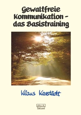 Abbildung von Karstädt | Gewaltfreie Kommunikation - das Basistraining | 1. Auflage | 2018 | beck-shop.de