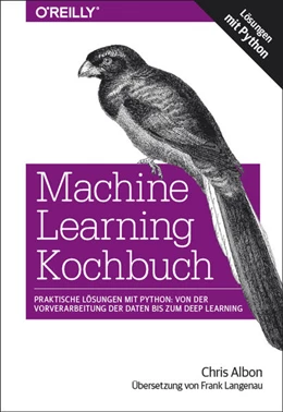 Abbildung von Albon | Machine Learning Kochbuch | 1. Auflage | 2019 | beck-shop.de