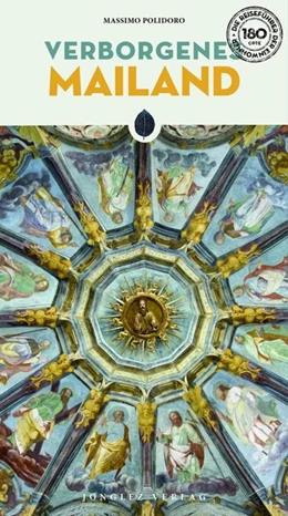 Abbildung von Massimo | Verborgenes Mailand | 1. Auflage | 2019 | beck-shop.de